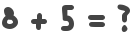 8 + 5 = ?